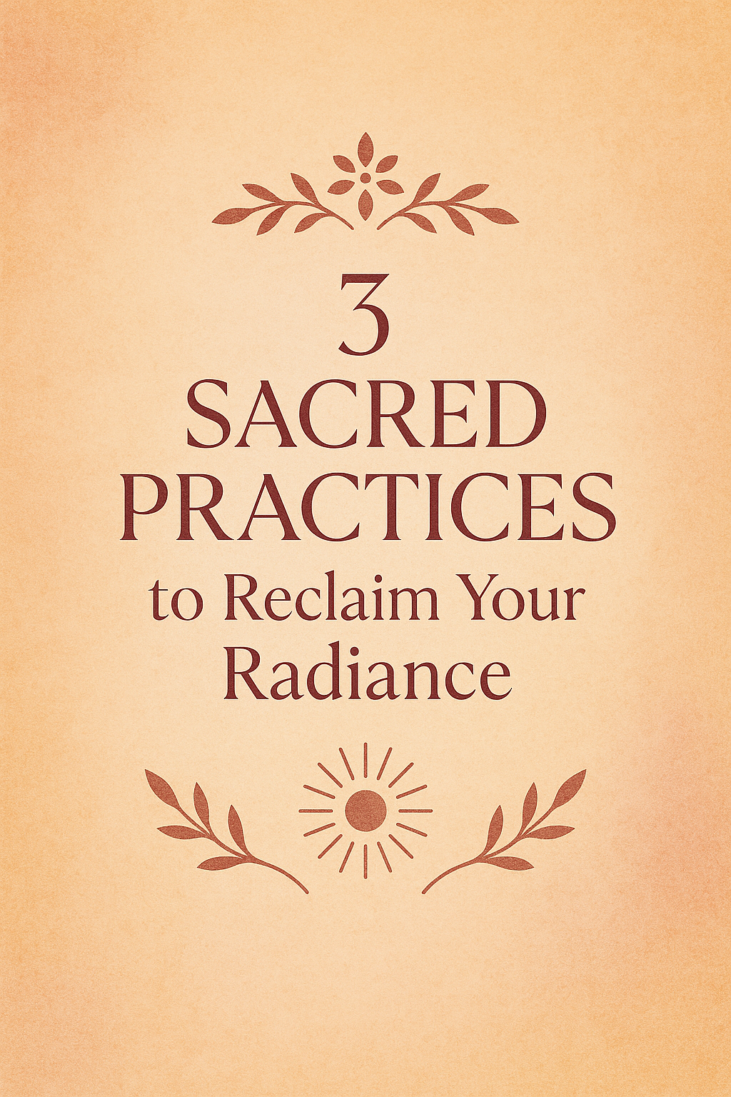 Sacred Practices